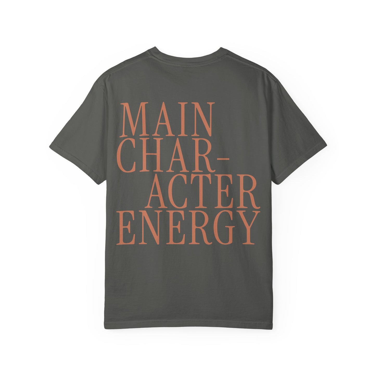 Main Character Energy Back T-shirt