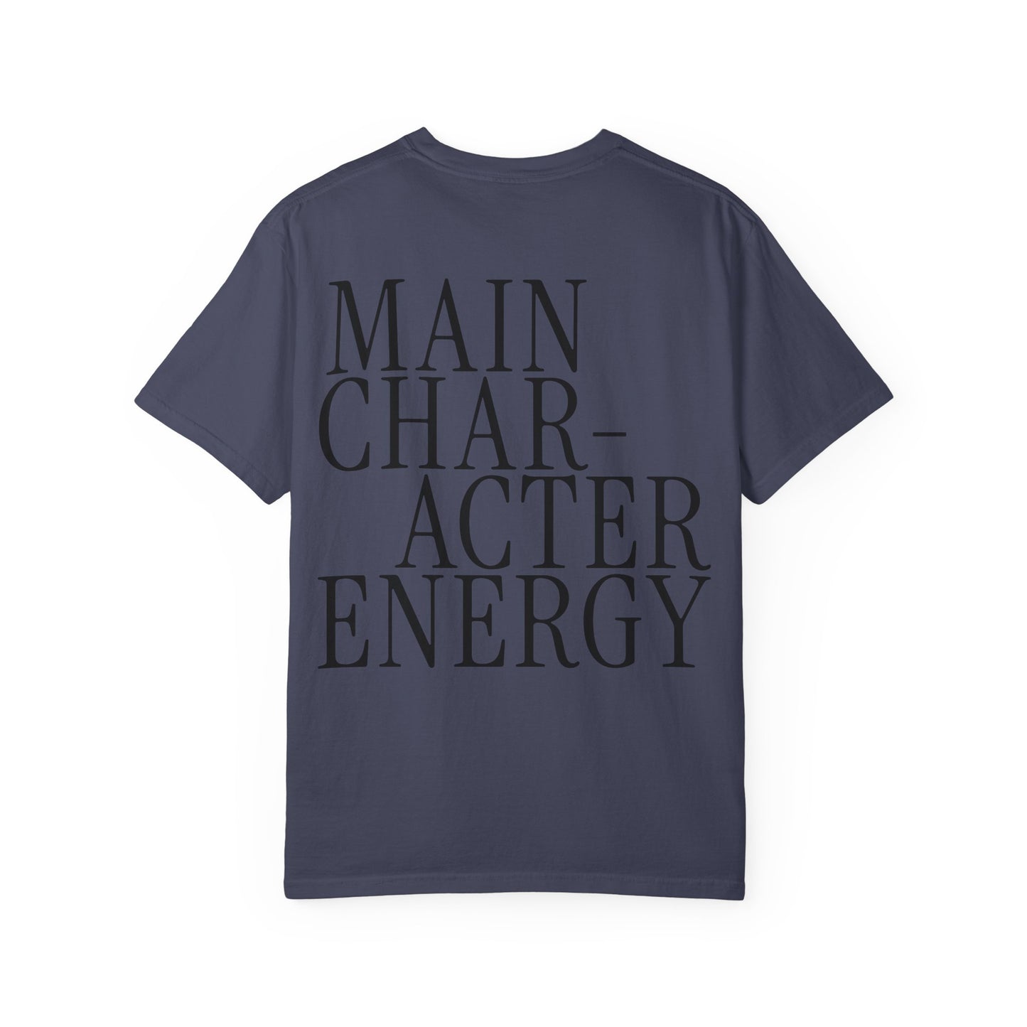 Main Character Energy Back T-shirt