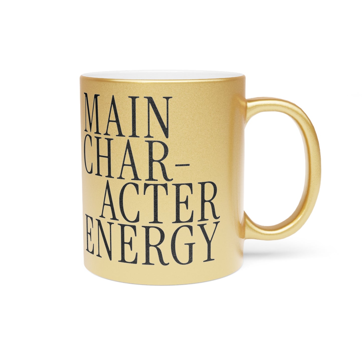 Main Character Energy Metallic Mug