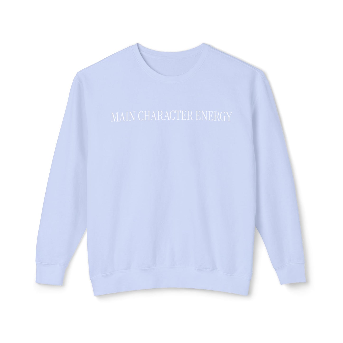 Main Character Energy Lightweight Crewneck Sweatshirt